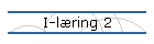 I-læring 2